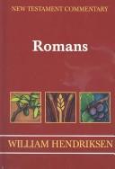 Cover of: Romans: Chapters 1-16  | William Hendriksen
