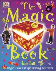 Cover of: The magic book by Jane Bull, Jane Bull