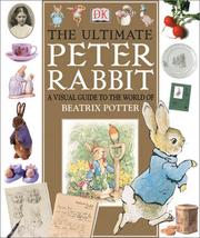 Cover of: The ultimate Peter Rabbit by Camilla Hallinan [senior editor].