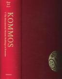 Cover of: Kommos V: The Monumental Minoan Buildings at Kommos (Kommos: An Excavation of the South Coast of Crete) by 