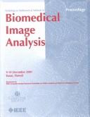 Cover of: Mathematical Methods in Biomedical Image Analysis (Mmbia 2001), 2001 IEEE Workshop on by Workshop on Mathematical Methods in Biomedical Image Analysis