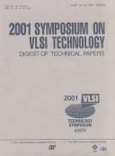 Cover of: 2001 Symposium on Vlsi Technology by IEEE Computer Society Symposium on VLSI