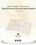 Async Eighth International Symposium on Asynchronous Circuits and Systems by IEEE Computer Society