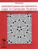 Cover of: Proceedings 17th Annual IEEE Symposium on Logic in Computer Science by IEEE Computer Society