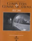 Cover of: Sixth IEEE Symposium on Computer and Communications: proceedings : July 3-5, 2001, Hammamet, Tunesia