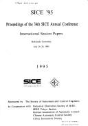 Cover of: SICE '95: proceedings of the 34th SICE Annual Conference, International Session papers, Hokkaido University, July 26-28, 1995