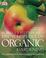 Cover of: The Rodale Illustrated Encyclopedia of Organic Gardening (American Horticultural Society Practical Guides)