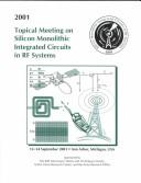 Cover of: 2001 Topical Meeting on Silicon Monolithic Integrated Circuits in Rf Systems by Topical Meeting on Silicon Monolithic In, Topical Meeting on Silicon Monolithic In