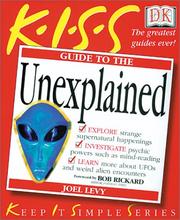 Cover of: KISS Guide to the Unexplained (Keep It Simple Series)