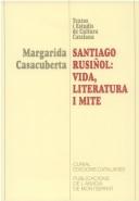 Cover of: Santiago Rusiñol by Margarida Casacuberta