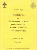 Cover of: ICMTS 2001 | IEEE International Conference on Microelectronic Test Structures (2001 Kobe, Japan)
