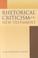 Cover of: Rhetorical criticism of the New Testament