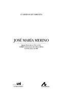 Cover of: José María Merino by Grand Seminaire de Neuchâtel (2001 Université de Neuchâtel)
