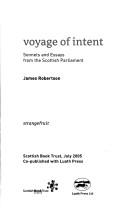 Cover of: Voyage of intent: sonnets and essays from the Scottish Parliament