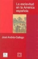 Cover of: esclavitud en la América española