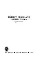 Cover of: Energy crisis and other poems | Chinweizu.