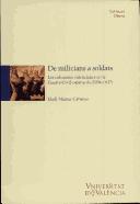 Cover of: De milicians a soldats: les columnes valencianes en la Guerra Civil espanyola, 1936-1937