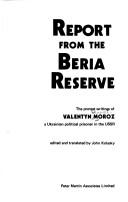 Cover of: Report from the Beria Reserve | Valentyn Moroz