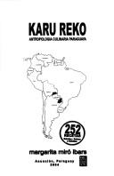 Cover of: Karu reko: antropología culinaria paraguaya