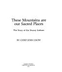 Cover of: These mountains are our sacred places: the story of the Stoney Indians