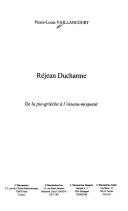 Cover of: Réjean Ducharme: De la pie-grièche à l'oiseau-moqueur