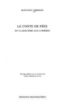 Cover of: Le conte de fées du classicisme aux Lumières