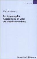 Cover of: Ursprung des Apostolikums im Urteil der kritischen Forschung