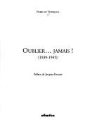 Oublier-- jamais! by Pierre de Vernejoul