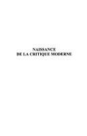 Cover of: Naissance de la critique moderne: la littérature selon Eliot et Valéry, 1889-1945