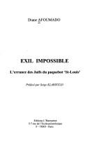 Cover of: Exil impossible: l'errance des Juifs du paquebot St-Louis