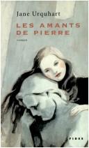 Cover of: Les amants de pierre: roman