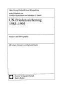 Cover of: UN-Friedenssicherung, 1985-1995: Analyse und Bibliographie