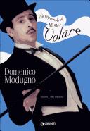 Cover of: leggenda di mister Volare: vita di Domenico Modugno