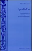 Cover of: Sprachbilder by Helmut Pfotenhauer