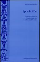 Cover of: Sprachbilder: Untersuchungen zur Literatur seit dem achtzehnten Jahrhundert