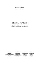 Cover of: Benito Juarez: héros national mexicain