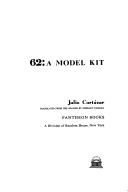 Cover of: 62: a model kit. by Julio Cortázar