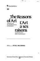 Reasons Of Art (Philosophica No. 30) by Peter J. Mccormick