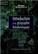 Cover of: Introduction à la géographie historique