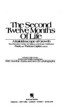 Cover of: Second Twelve Months of Life (Second Twelve Months of Life) by Frank Caplan