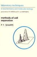 Cover of: Methods of Cell Separation (Laboratory Techniques in Biochemistry and Molecular Biology)