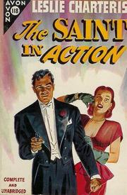 The Saint in Action by Leslie Charteris