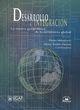 Cover of: Desarrollo e integración: La nueva geopolítica de la economía global