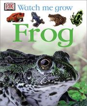 Cover of: Frog (Watch Me Grow) by DK Publishing