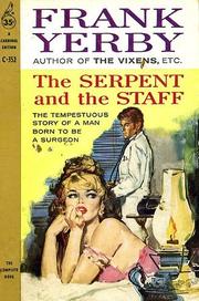 Cover of: Serpent and the Staff | Frank Yerby