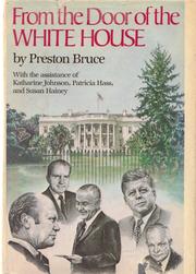 From the door of the White House by Preston Bruce