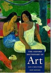 Cover of: The Oxford dictionary of art by edited by Ian Chilvers.