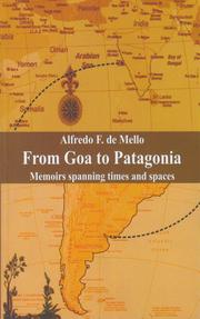 From Goa To Patagonia by Alfredo F. de Mello