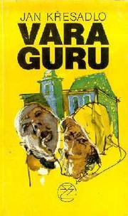 Cover of: Vara guru