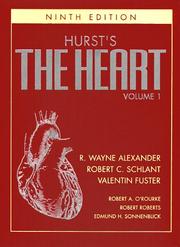 Hurst's The heart, arteries and veins by R. Wayne Alexander